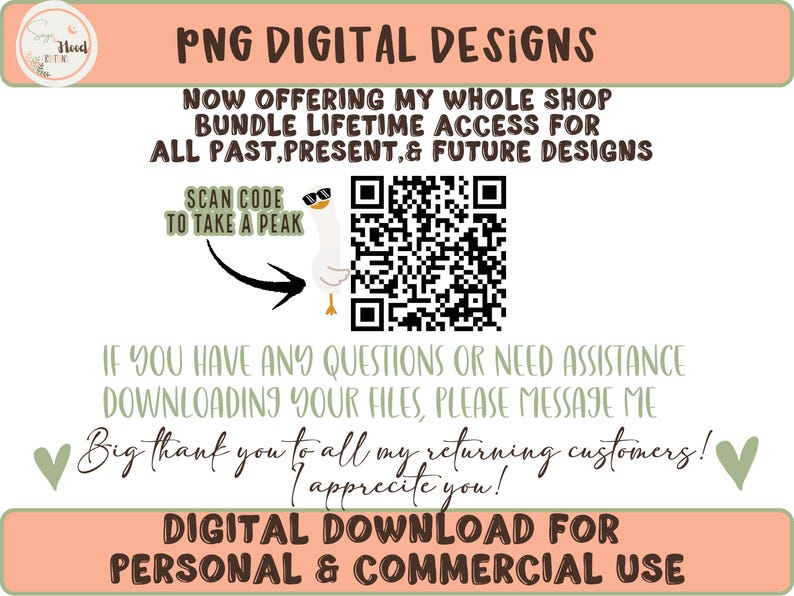 May include: Digital design graphic with text "PNG DIGITAL DESIGNS". Includes a QR code, a cartoon goose wearing sunglasses, and the text "SCAN CODE TO TAKE A PEAK". The image also states "DIGITAL DOWNLOAD FOR PERSONAL & COMMERCIAL USE".