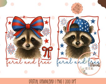 Raccoon 4th of July PNG, Funny 4th of July Design for Boy & Girl,Feral and Free Png,Merica Sublimation,Trendy USA Design,Funny Raccoon Shirt