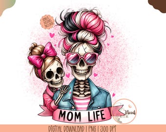 Skeleton Mom Life PNG, Skull Clipart (Digital Download)