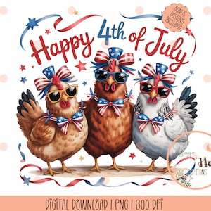 Funny 4th Of July Png, Chicken Png, Independence Day Png, Usa Flag Png, Patriotic Png, Freedom Png, Womens Fourth Of July, Funny Farmer Farm