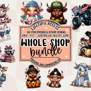 Whole Shop Digital PNG Bundle Lifetime Access,Entire Store Bundle, All Past and Future Designs, Commercial Use License, Google Drive Access