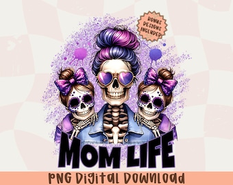 Skeleton Mom Life PNG, Sugar Skull Clipart (Digital Download)