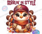 Gobblin In Style Cute Turkey Png,Thanksgiving Png,Thanksgiving Kids Shirt Design,Thanksgiving Trends,Blessed Png,Baby Bib Png,Fall trends