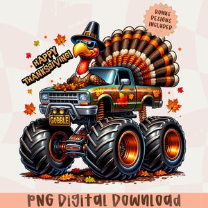 Funny Thanksgiving Turkey Monster Truck PNG, Fall Shirt (Digital Download)