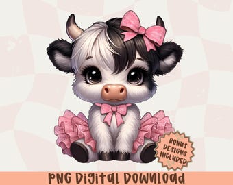 May include: A digital illustration of a cute cartoon cow calf with black and white fur, large eyes, and a pink bow. The calf wears a pink tutu and bow. Text at the bottom reads "PNG Digital Download" and "Bonus Designs Included".