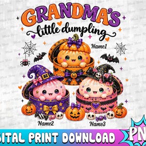 May include: A digital graphic design featuring the text GRANDMA'S little dumpling with three cute characters inside decorated pumpkin and gift boxes. The design includes small pumpkins, bats, spiderwebs, skulls, and hearts in orange and purple.