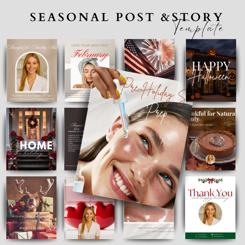 May include: A collection of seasonal social media templates. The templates include designs for skincare, holidays, and home decor. Text includes "Seasonal Post & Story Template", "Pre-Holiday Skin Prep", "Happy Halloween", and "Thank You and Happy Holiday".