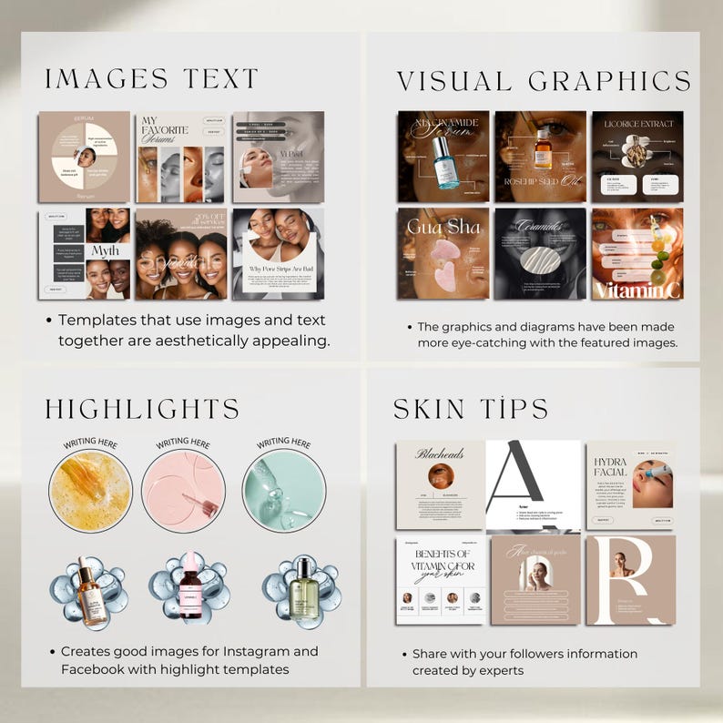 May include: A promotional image with text and graphics for social media. The image is divided into four sections: Images Text, Visual Graphics, Highlights, and Skin Tips. The image includes text such as "Templates that use images and text together are aesthetically appealing."