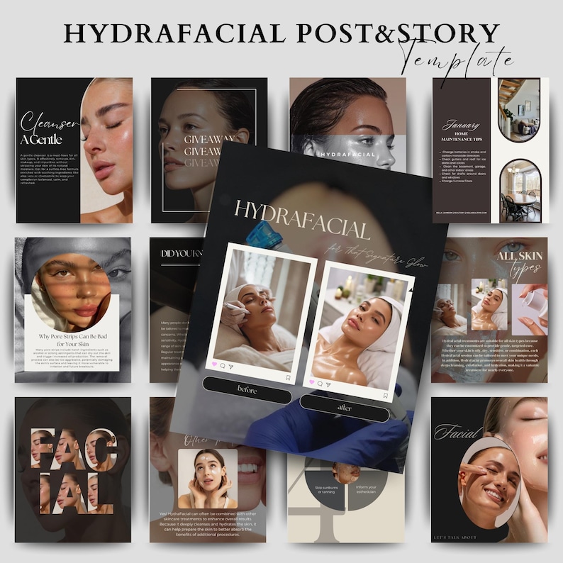 May include: A collection of social media templates for a Hydrafacial service. The templates feature images of women, text, and graphics. The color scheme is primarily black, white, and brown. The text includes phrases like "Cleanser A Gentle", "Giveaway", and "Hydrafacial".