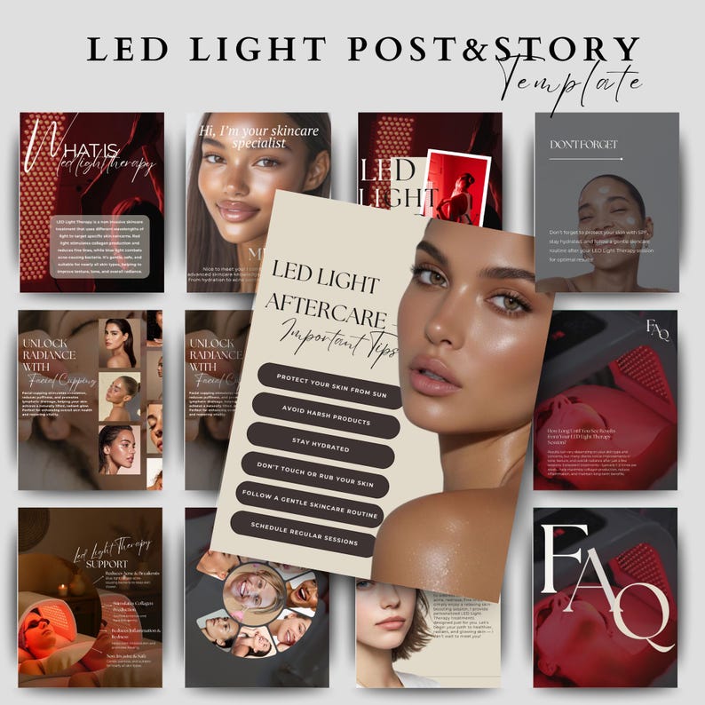 May include: A template for social media posts about LED light therapy, featuring images of skincare, facial treatments, and aftercare tips. The design includes text overlays with information on skincare routines and FAQs.
