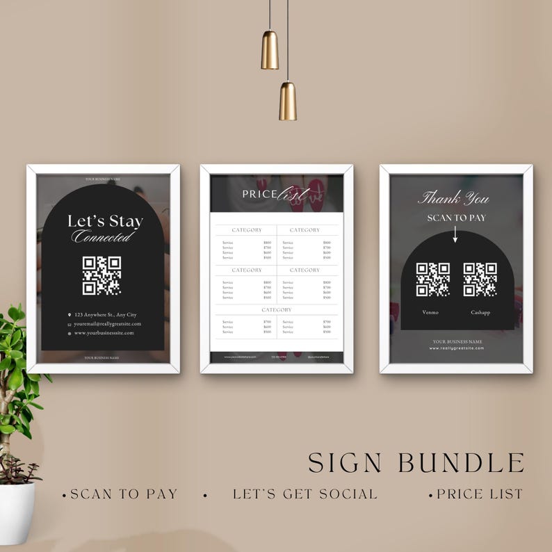May include: A framed sign bundle featuring three white-framed signs. One sign says "Let's Stay Connected" with a QR code. Another is a price list, and the third says "Thank You, Scan to Pay" with QR codes for Venmo and Cashapp.