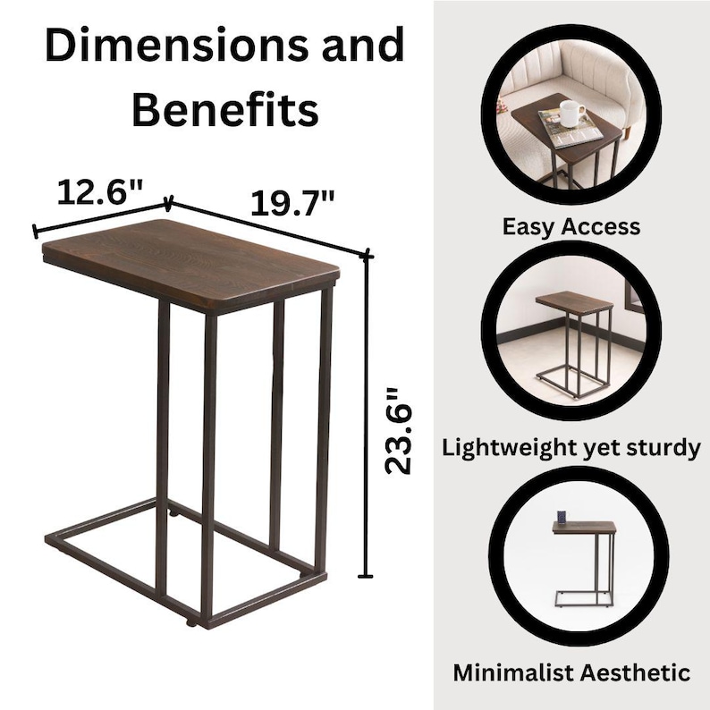 🪵 C-Shaped Side End Table for Narrow Spaces – Solid Pine Wood with Minimalist Metal Legs

Looking for a compact, modern, and elegant solution for tight spaces? This C shape end table is designed to slide effortlessly under your sofa or chair, offering convenience and functionality without taking up much room.

Its slim profile makes it the ideal side table for couch, especially in narrow places like small apartments, studios, or minimalist interiors.