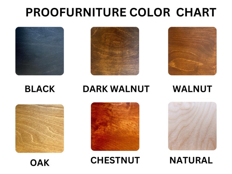 May include: Color chart showing six wood stain options for furniture. The options are Black, Dark Walnut, Walnut, Oak, Chestnut, and Natural.