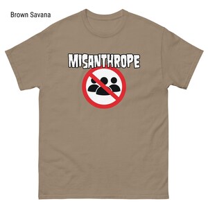 Misanthrope Shirt For Introverts With Sarcastic Humor Shirt For Antisocial Gift For Misanthrope