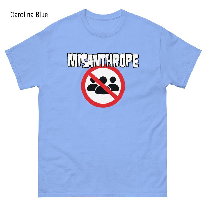 Misanthrope Shirt For Introverts With Sarcastic Humor Shirt For Antisocial Gift For Misanthrope