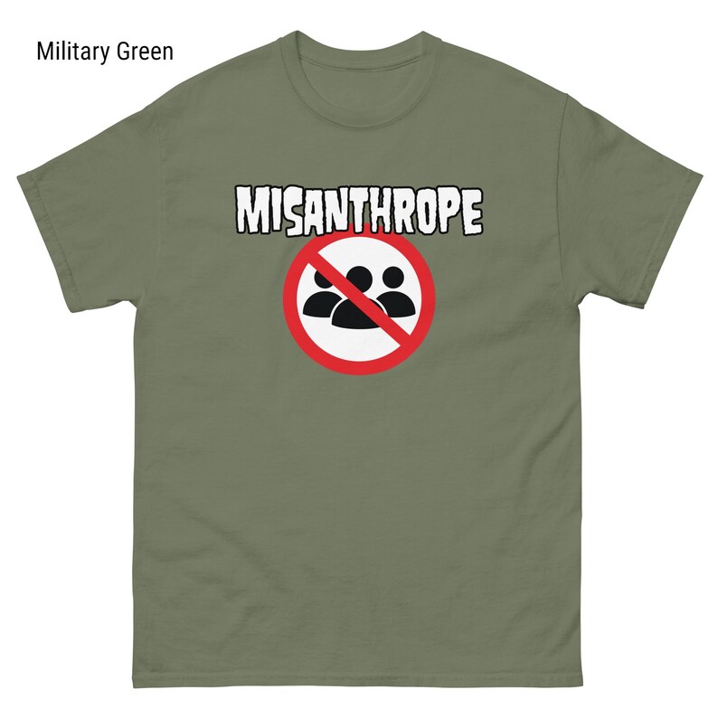 Misanthrope Shirt For Introverts With Sarcastic Humor Shirt For Antisocial Gift For Misanthrope
