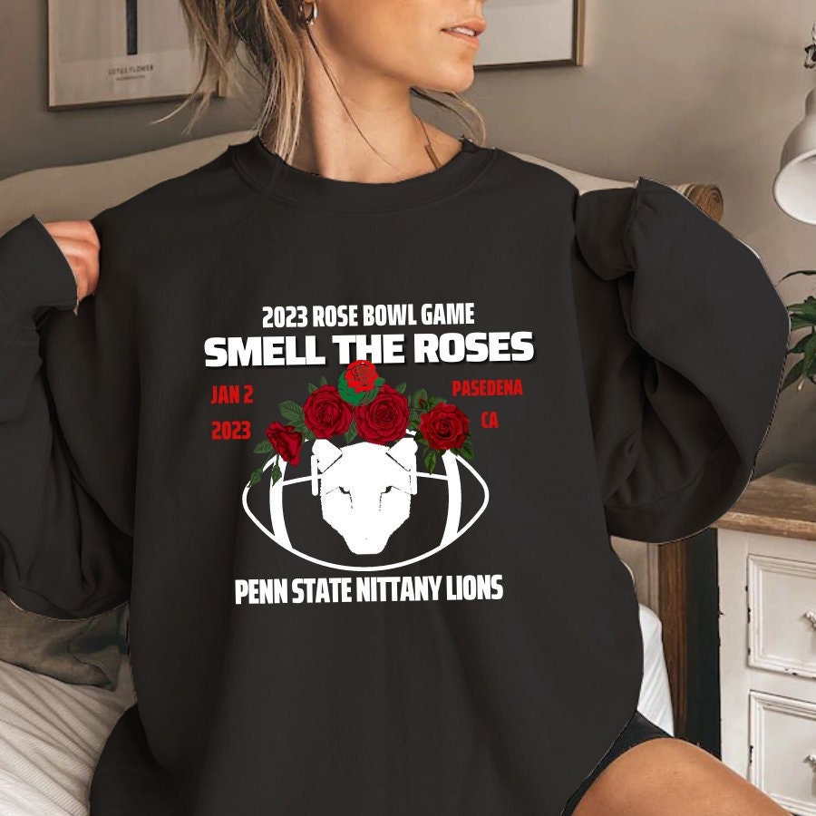 Discover 2022 Penn S-tate Rose Bowl Sweatshirt, Penn State N-ittany L-ions 2023 Rose Bowl Gameday Stadium