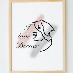 Könnte beinhalten: Ein gerahmter Druck mit einer schwarzen Linienzeichnung eines Berner Sennenhunds. Der Text "Ich liebe Berner" ist in Kursivschrift unter dem Kopf des Hundes geschrieben. Der Hintergrund ist ein Aquarell in Rosa und Grau.