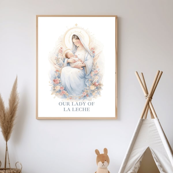 Watercolor Our Lady of La Leche Poster, Catholic Printable Blessed Virgin Mary Portrait, Madonna and Child Christ Nursery Wall Decoration