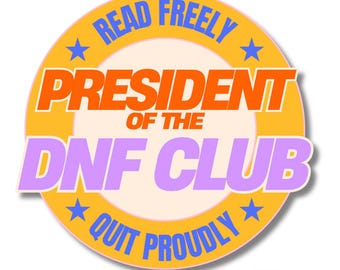 DNF Club Sticker - Funny Reader Sticker for Book Lovers
