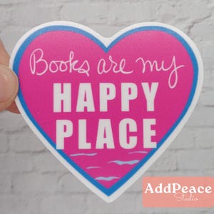 Pegatina de vinilo "Los libros son mi lugar feliz": regalo para amantes de los libros, calcomanía para portátil, pegatina para diario, accesorio impermeable para amantes de los libros