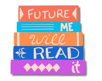 Future Me Will Read It Funny Book Sticker For Readers