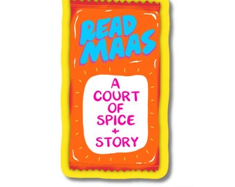 Read Maas Taco Sauce Sticker | ACOTAR Inspired Bookish Vinyl