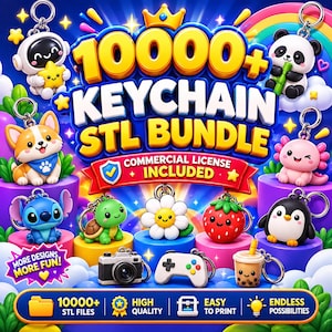 May include: A digital graphic advertising a 10000+ Keychain STL Bundle with a commercial license. The image features various 3D-style keychain characters including an astronaut, panda, corgi, axolotl, stitch, turtle, flower, strawberry, and penguin.