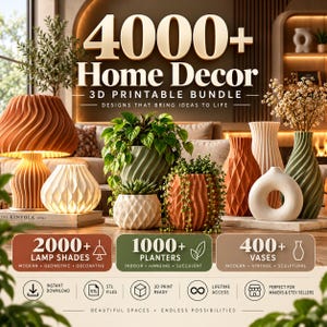 Könnte beinhalten: Eine digitale Sammlung mit dem Titel 4000+ Home Decor 3D Printable Bundle mit verschiedenen 3D-gedruckten Lampen, Pflanzgefäßen und Vasen in Weiß, Orange und Grün. Das Bild zeigt Textbeschriftungen für 2000+ Lampenschirme, 1000+ Pflanzgefäße und 4000+ Vasen.