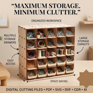 Peut inclure: Un organisateur de rangement en bois clair avec vingt-cinq compartiments ouverts remplis de petits objets comme des boutons, des vis et des bobines. Le texte sur l'image indique : MAXIMUM STORAGE. MINIMUM CLUTTER. ORGANIZED WORKSPACE. DIGITAL CUTTING FILES.