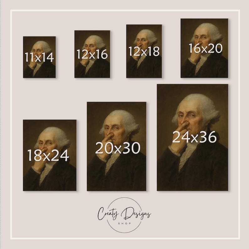 May include: A collection of framed portrait prints featuring a historical figure in a dark coat and white wig. Sizes include 11x14, 12x16, 12x18, 16x20, 18x24, 20x30, and 24x36 inches. The prints are from Creaty Designs Shop.