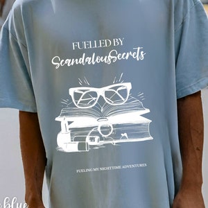 Scandalous Secrets Dye T-shirt, Smut Reader Tee, Bookish Lover T-shirt, Spicy Book T-shirt
