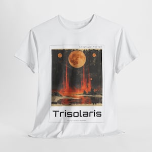 TBP Unisex Trisolaris T-shirt, TBP Tee, Science Geek Clothing, Science and Space Fiction Shirt, SC-Fi Book