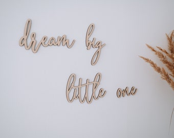 Wanddeko Kinderzimmer,  Wohndeko "dream big little one", 3D Schriftzug aus Holz, Geschenk zur Geburt