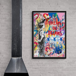 Banksy Dream Big Dreams Wall Art, Graffiti Framed Canvas, Colorful Banksy Canvas, Banksy Mural Quate, Street Graffiti Gold Framed Canvas