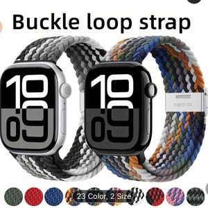 May include: Two smartwatches with braided buckle loop straps. One watch has a silver case and the other has a black case. The straps are multi-coloured, with options including grey, black, and blue. The text "Buckle loop strap" is at the top.