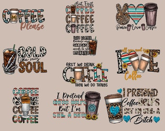 Coffee Bundle Png, Peace love Coffee Png, Coffee Please, Cowhide, Western Coffee, Cold Like My Soul, Sublimation Designs, Digital Download