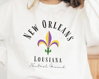 New Orleans Sweatshirt, Louisiana Pullover, Mardi Gras apparel, Vacation Jumper, Travel Souvenir, NOLA Mardi Gras Shirt, Neutral Zone Shirt