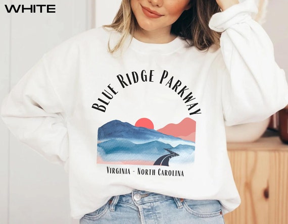 Blue Ridge Parkway Sweatshirt Blue Ridge Parkway Pullover National Park Sweater Women Men Mountain Vacation Jumper Travel Gift Souvenir Etsy