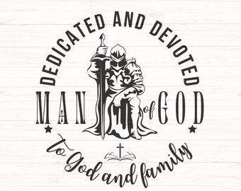 Man of God SVG & PNG, Rooted in Christ Fathers Day gift, Man of Faith, Christian Shirt sublimation design, Religious svg, Christian Man Gift
