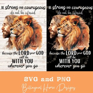 Sei stark und mutig Joshua 1: 9 SVG PNG, Löwenkopf Jesus Christian Bibel Vers Sublimationsdesign, kommerzielle Nutzung Glaube T-Shirt Grafik.