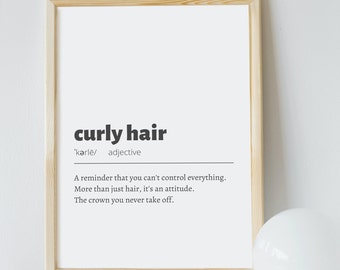 Curly hair printable wall art - Natural hair reality - Curly hair inspirational quote - Curly girl picture.