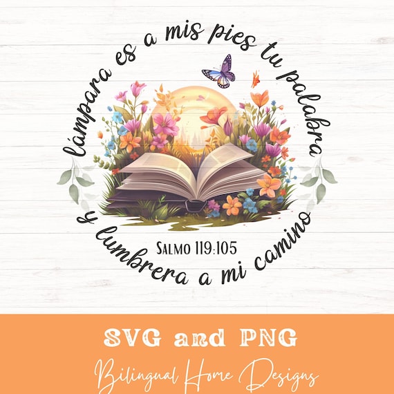 Salmo 119:105 SVG PNG Lampara es a mis pies tu palabra y lumbrera a mi camino, Biblia svg cristiano, Mujer de Dios sublimation cricut  file