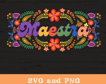 Custom Maestra PNG SVG, Personalized Teacher Appreciation Gift,Mexican Flowers Bilingual Spanish Teacher Shirt/Tumbler Wrap sublimation file