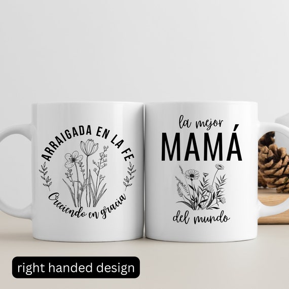 Regalo Para Mama de Dia de Madres o Cumpleanos. Spanish Mothers Day Mug.