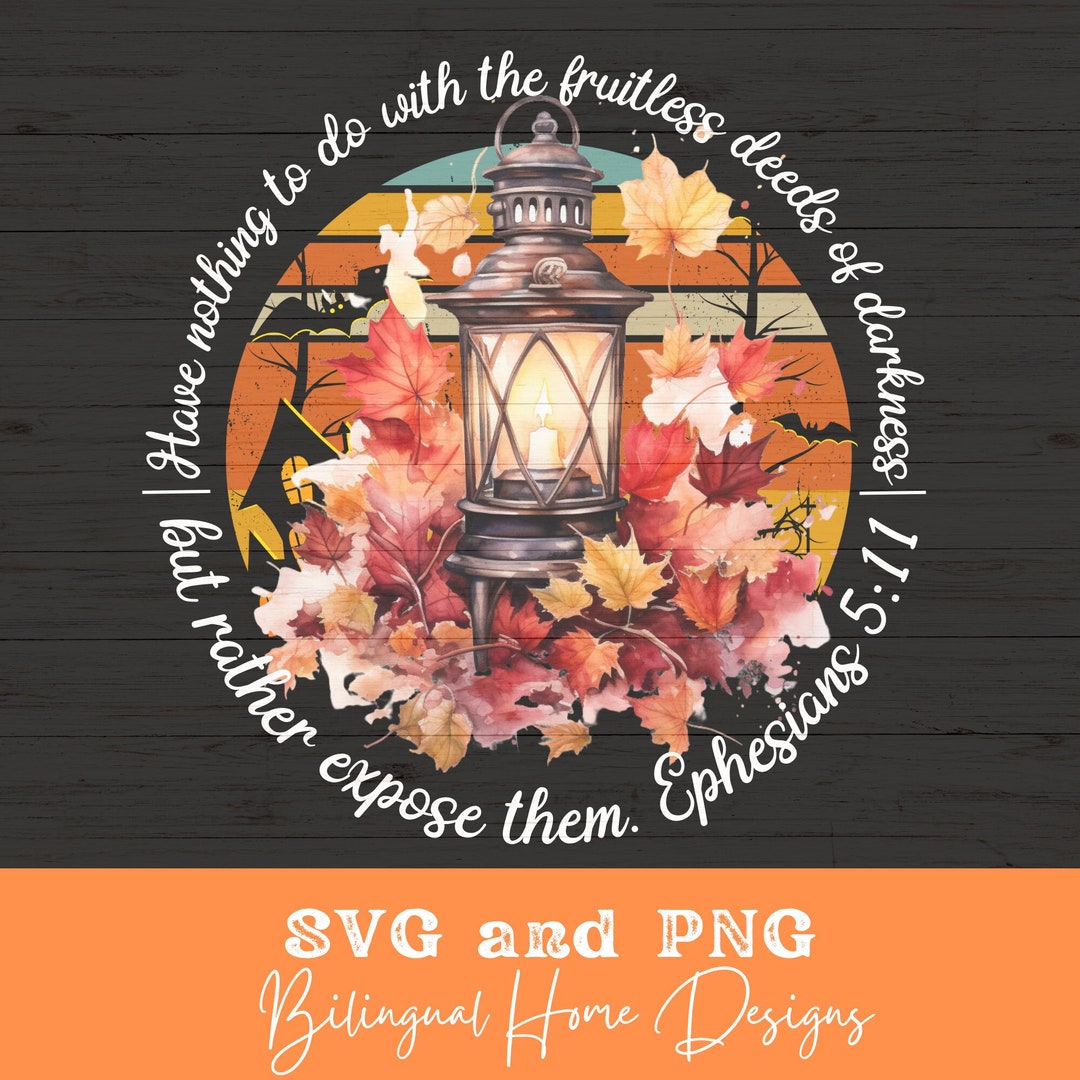 Christian Halloween Alternative SVG PNG Have Nothing to Do Etsy