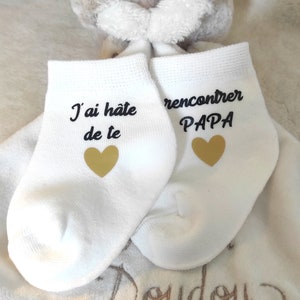 Chaussettes bébé annonce grossesse papa - j'ai hâte de te rencontrer papa - cadeau futur papa - papa d'amour