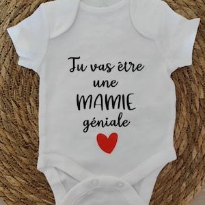 Body bébé personnalisé - annonce grossesse mamie - mamie géniale- bientôt mamie - annonce grossesse grand mère - cadeau mamie