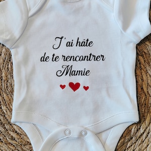 Body bébé annonce grossesse-j'ai hâte de te rencontrer Mamie - cadeau annonce grossesse mamie - Future mamie