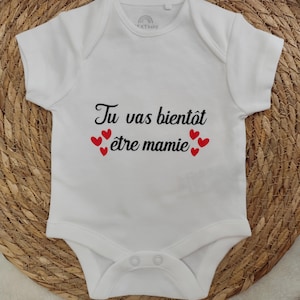 Body bébé annonce grossesse personnalisé bientôt mamie - cadeau future mamie - annonce grossesse mamie - Tu vas bientôt être mamie